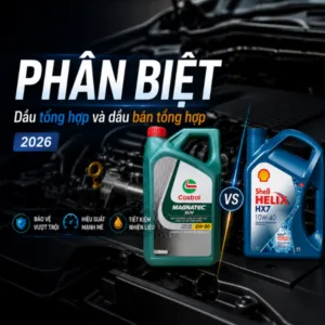 Phân biệt dầu tổng hợp và bán tổng hợp - Phụ Tùng Đức Duy