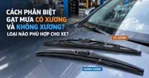 Cách phân biệt gạt mưa có xương và không xương, loại nào phù hợp cho xe bạn?