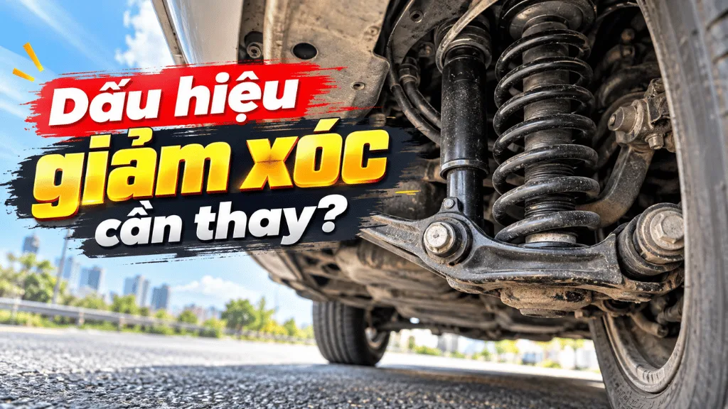 Những dấu hiệu giảm xóc cần thay