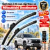 Gạt mưa ô tô cao cấp theo xe Mitsubishi Destinator chính hãng.