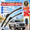 Gạt mưa ô tô cao cấp theo xe Toyota Cruiser chính hãng.