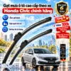 Gạt mưa ô tô cao cấp theo xe Honda Civic chính hãng.
