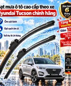Gạt mưa ô tô cao cấp theo xe Hyundai Tucson chính hãng.