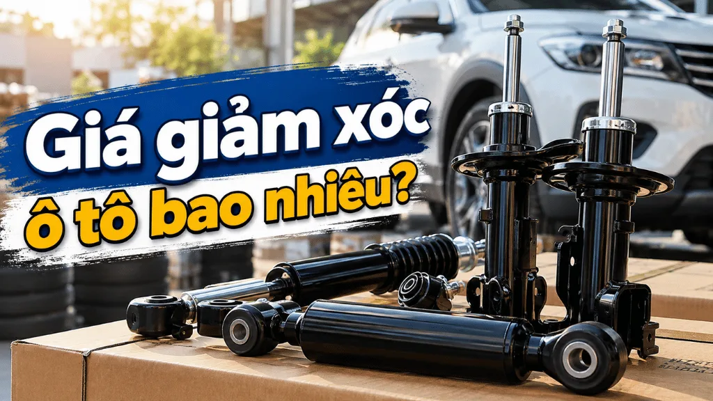 Giá giảm xóc ô tô hiện tại bao nhiêu?